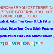 ( CRAFTS ) TropicaL PaLm Tree Cross Stitch Pattern***LOOK***Buyers Can Download Your Pattern As Soon As They Complete The Purchase