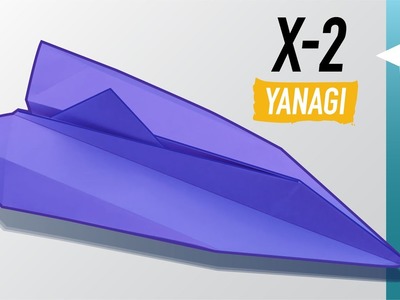 How to Make an Awesome Jet Paper Airplane — X-2 Yanagi, Designed by Evan Brus