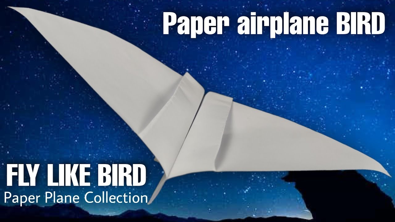 Paper Airplane Bird | How to make a paper airplane fly like bird | Fly like Bird