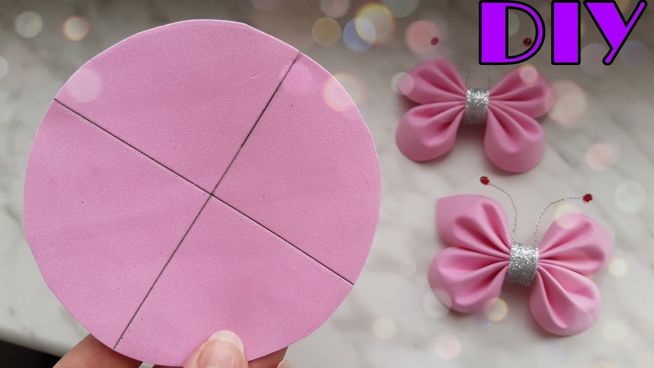 DIY| Butterfly Projects You Can Make Today| foam sheet craft