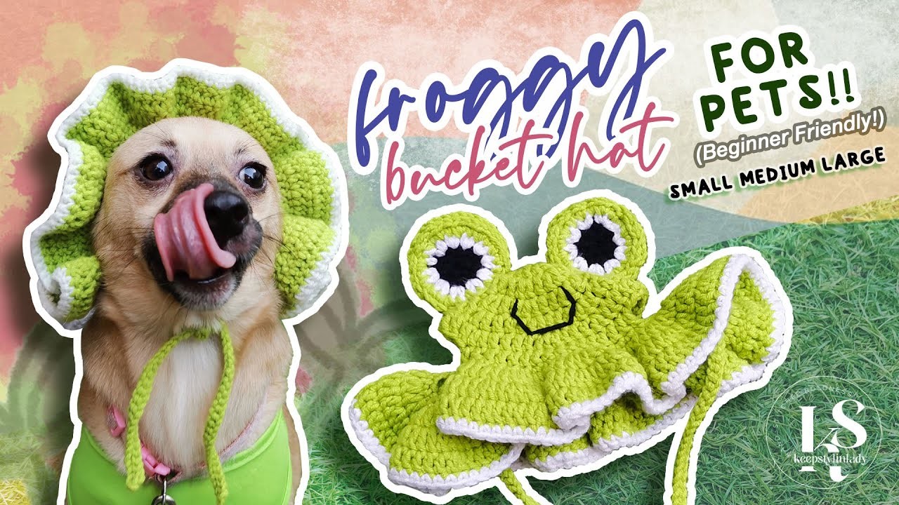 Frog Bucket Hat for Pets Crochet Tutorial, Easy, Beginner Friendly | keepstylinlady