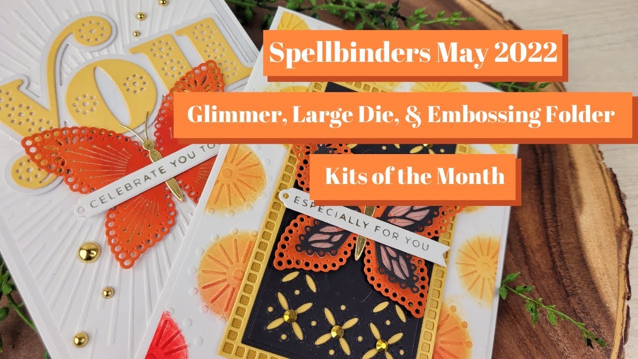 Foiled Butterflies. Spellbinders May 2022 Large Die, Glimmer, and Embossing Folder of the Month