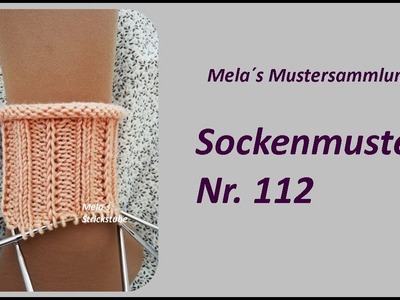 Sockenmuster Nr. 112 - Strickmuster in Runden stricken. Socks knitting pattern
