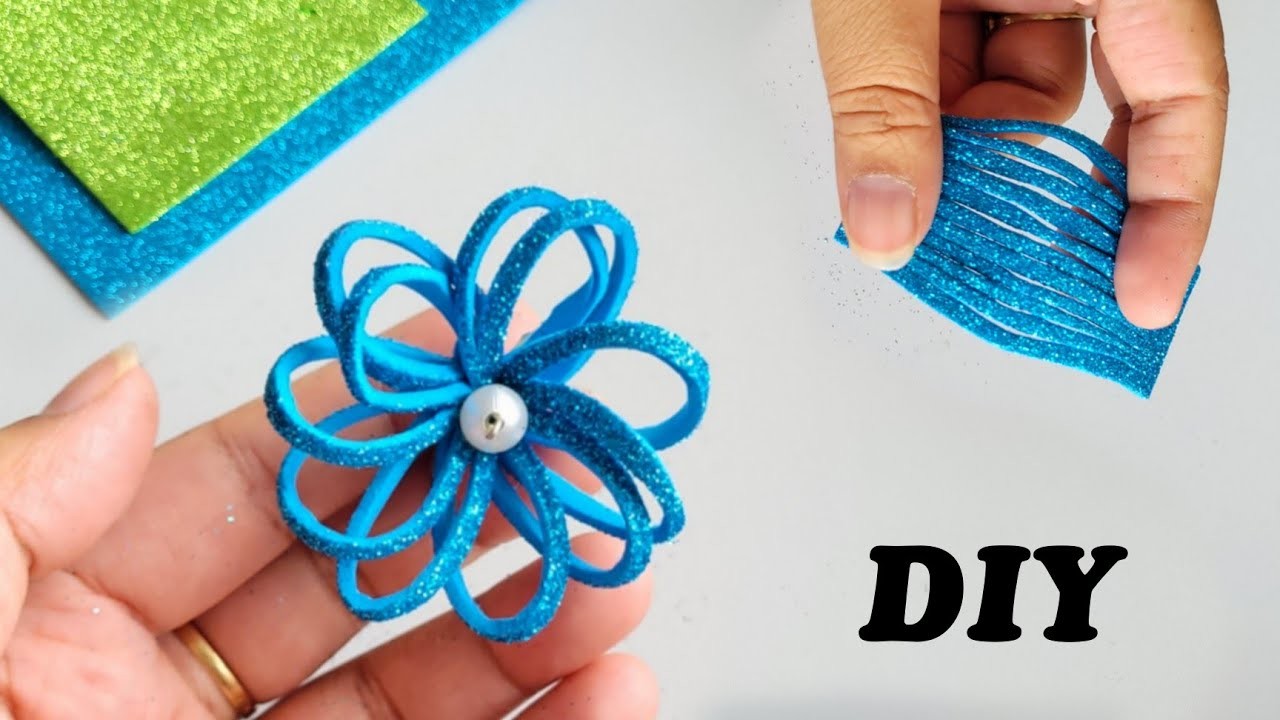 DIY- Glitter Foam Sheet FLOWER making Ideas || Easy Diy & Crafts