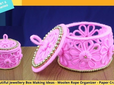 DIY Beautiful Jewellery Box Making Ideas - Woolen Rope Organizer - Paper Craft Ideas
