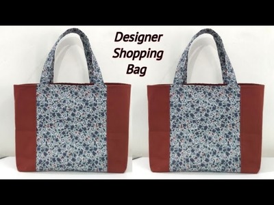 SUPER EASY !!! DESIGNER SHOPPING BAG CUTTING AND STITCHING | DIY TOTE BAG TUTORIAL | SEW CLOTH BAG