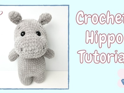 Easy Crochet Hippo (Tutorial Part 1) | Free Amigurumi Animal Pattern for Beginners