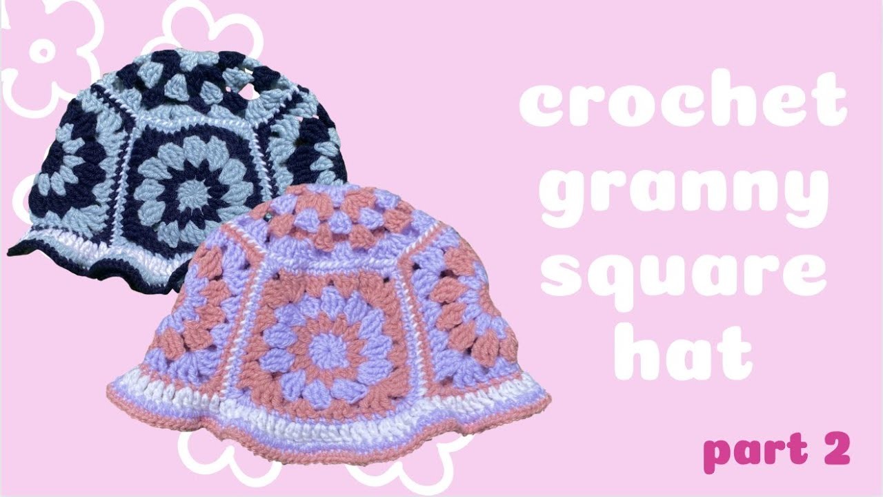 Granny square crochet hat pt 2: making the top of the hat