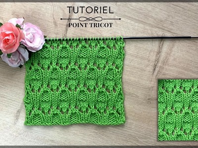 #273 Tricot: Tutoriel Point Fantaisie ajourés ???? - Maïlane - #knitting #knittingpattern #tutorial