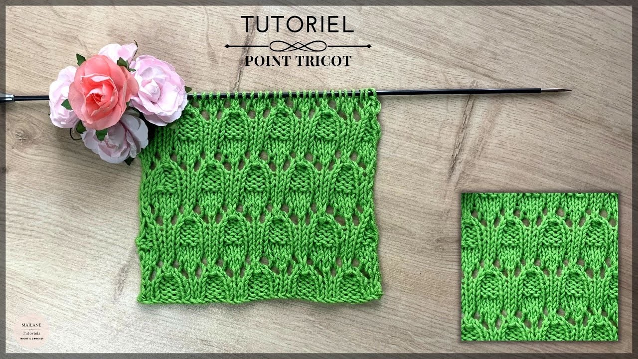 #273 Tricot: Tutoriel Point Fantaisie ajourés ???? - Maïlane - #knitting #knittingpattern #tutorial