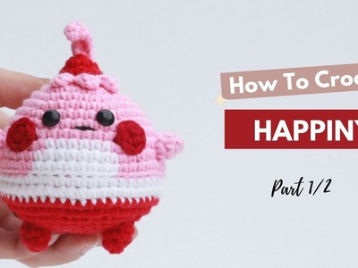 #325 |  AMIGURUMI HAPPINY (P1.2) | How to crochet Pokemon amigurumi | Free pattern | AmiguWorld