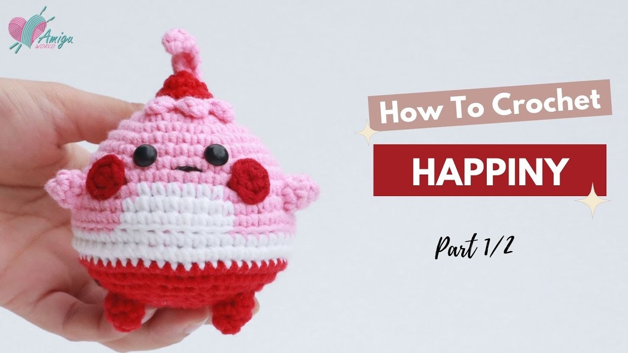 #325 |  AMIGURUMI HAPPINY (P1.2) | How to crochet Pokemon amigurumi | Free pattern | AmiguWorld