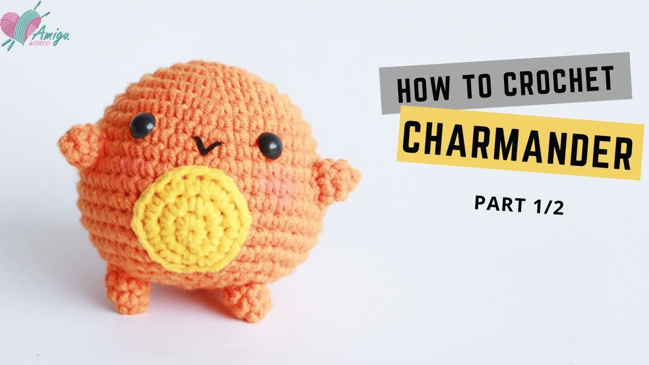 #318 |  AMIGURUMI CHARMANDER(P1.2) | How to crochet Pokemon amigurumi | Free pattern | AmiguWorld