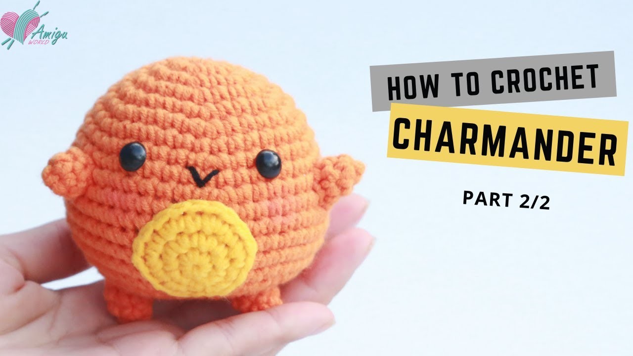 #319 |  AMIGURUMI CHARMANDER(P2.2) | How to crochet Pokemon amigurumi | Free pattern | AmiguWorld