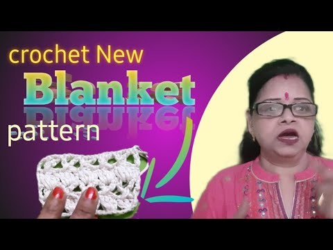 Crochet new blanket pattern for beginners