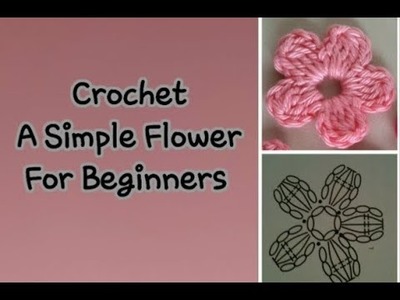 How to crochet A simple flower for Beginners