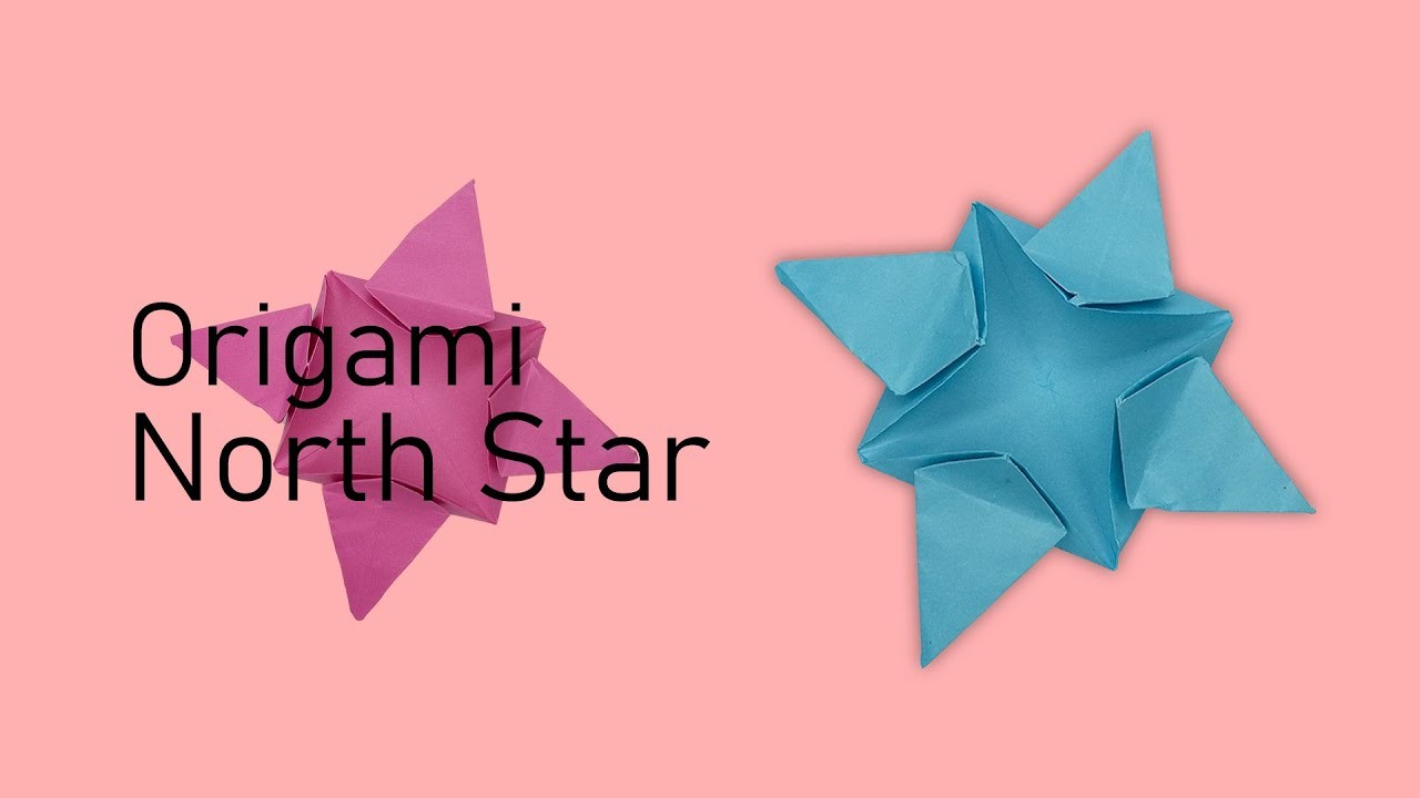 How To Make A Origami North Star - Easy Paper Folding Star For Beginners | Diy Star Making Tutorial