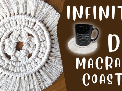 Infinity Macrame Coaster Tutorial for Beginner | Easy Home Decor Project