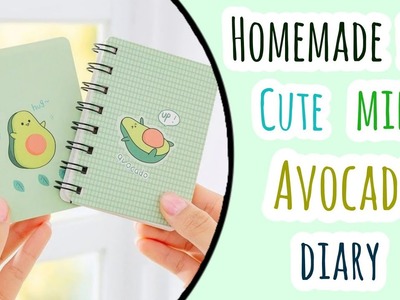 Homemade Diy Cute Mini Diary. How To Make A Cute Avocado ???? Mini Diary. Art And Craft. Crafts