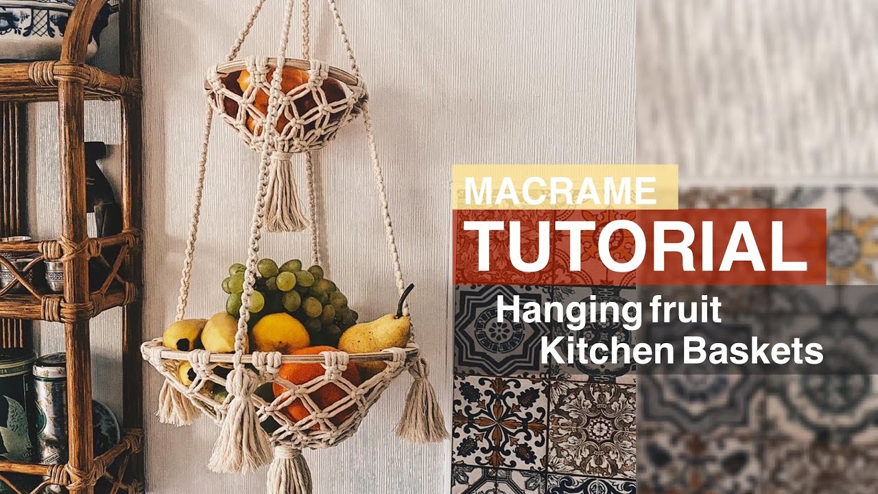 How to make Hanging fruit. kitchen Baskets. Macrame tutorial