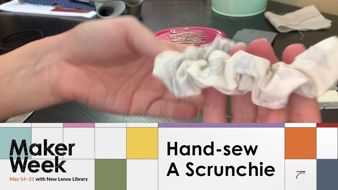 Hand-Sew a Scrunchie for #NLPLMakerWeek