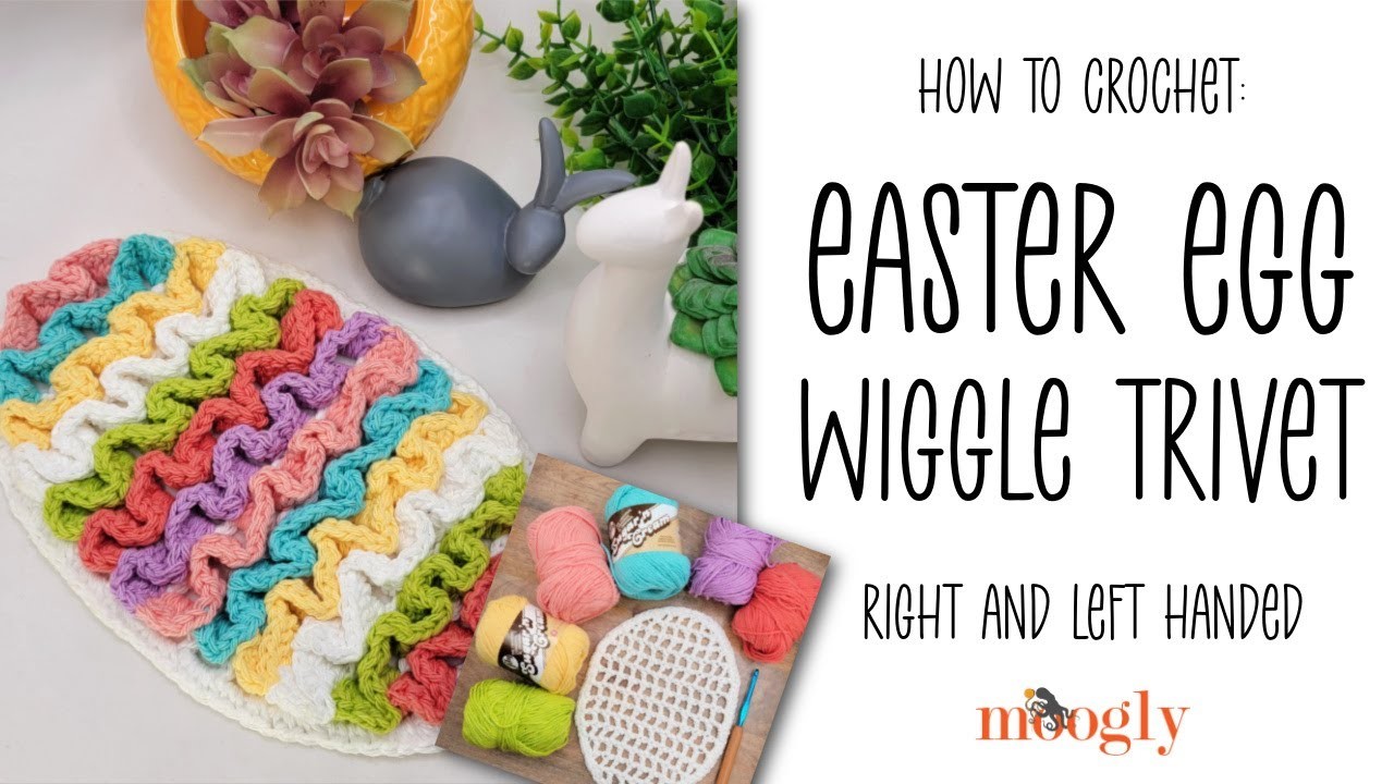 How to Crochet: Easter Egg Wiggle Trivet (Left Handed)