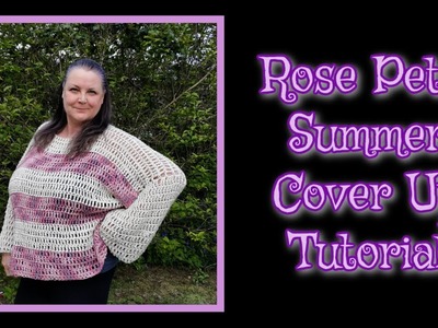 How To Crochet The Rose Petal Summer Coverup