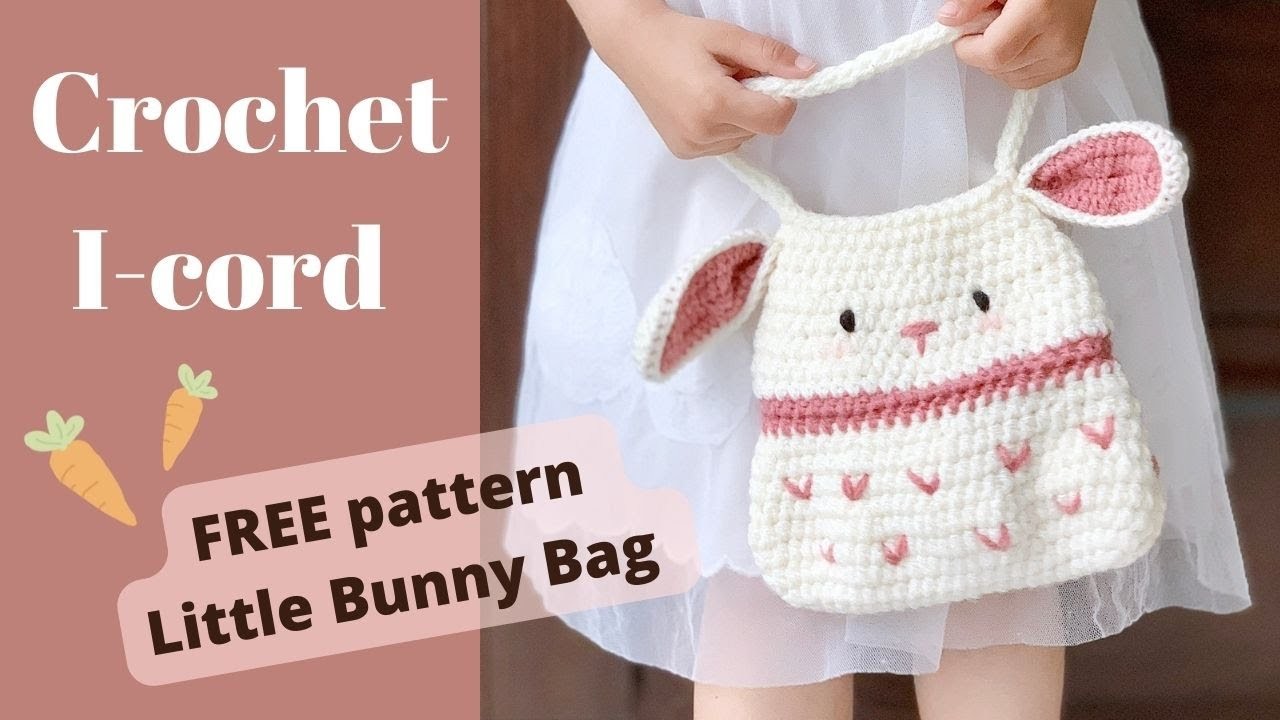 Crochet I-cord. Strap of Little bunny bag (free pattern). Khuc Cay