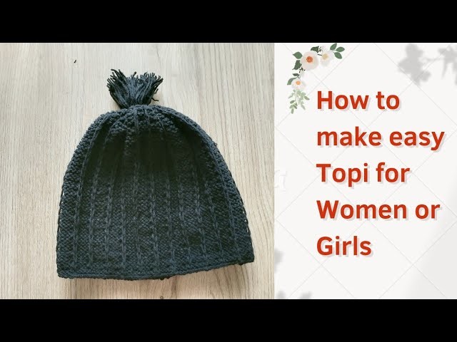 easy-topi-design-how-to-make-easy-topi-for-women-or-girls