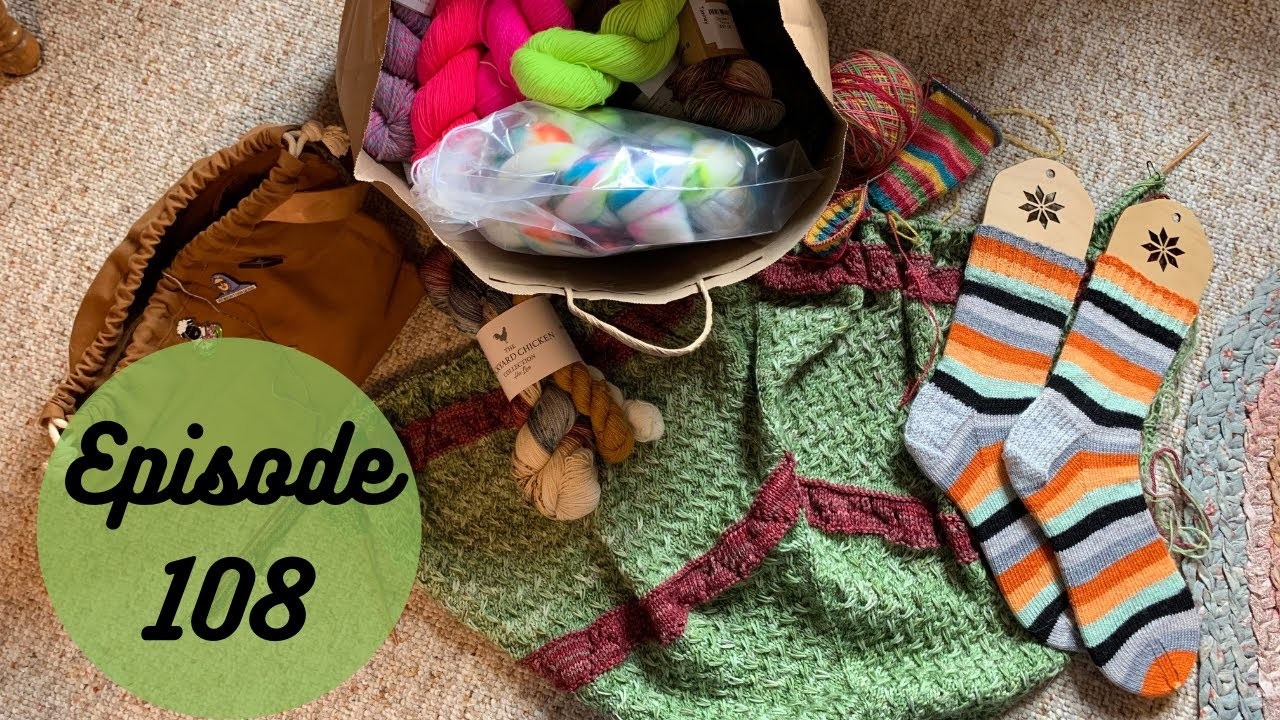 Episode 108- The Woolen Homestead Knitting Podcast