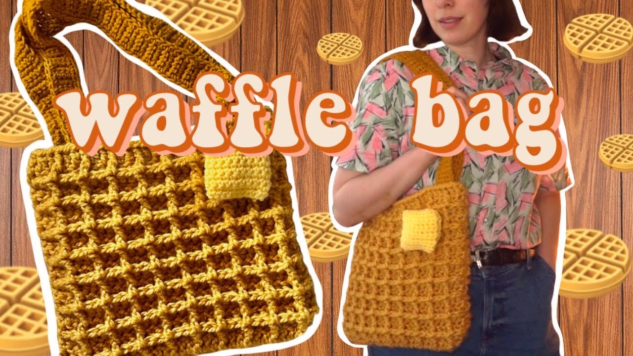 How to Crochet a Waffle Bag!