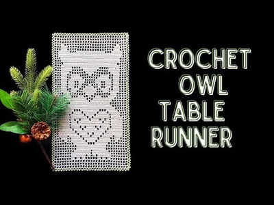 How to crochet Owl Table Runner ????