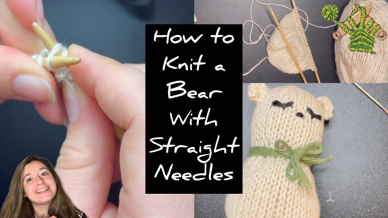 How to Knit a Simple Teddy Bear with Straight Needles (part 1)