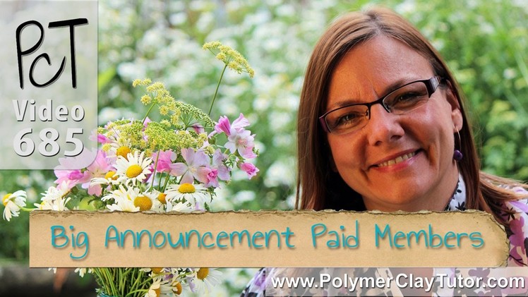 Big Announcement for Paid Tutorial Members Only (Polymer Clay Tutor)