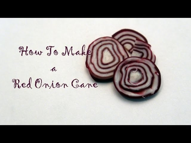 DIY: How To Make a Red Onion Cane With Polymer Clay