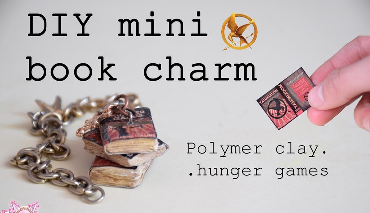 DIY polymer clay vintage book charm tutorial- Hunger games trilogy