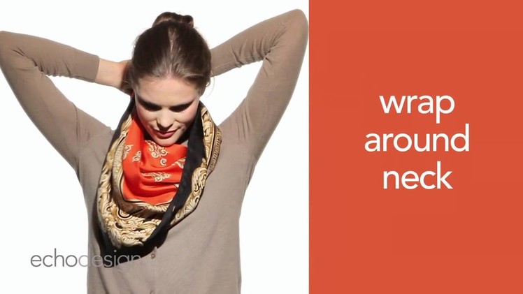 Echo Design How to Tie a Scarf #7 - The Wrap Around Cowl