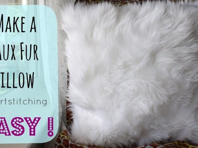 How to Make a Faux Fur Pillow