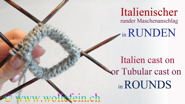 Italienischer Maschenanschlag in Runden - Italian Tubular Cast On in Rounds