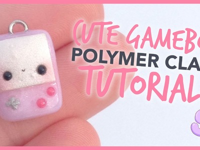 Kawaii Game Boy | Polymer Clay Tutorial