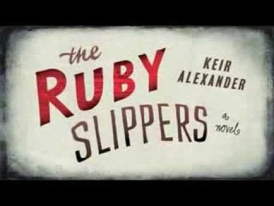 The Ruby Slippers by Keir Alexander - book trailer