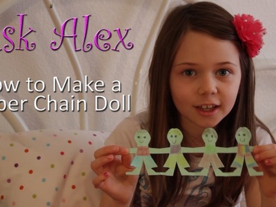 How to Make a Paper Chain Doll - ASK ALEX