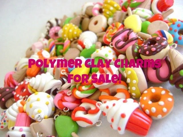 Polymer Clay Charms For Sale! (For Charity)