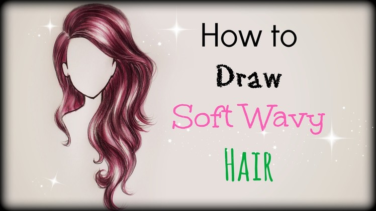 Drawing Tutorial ❤ How to draw and color Soft Wavy Hair (front view)