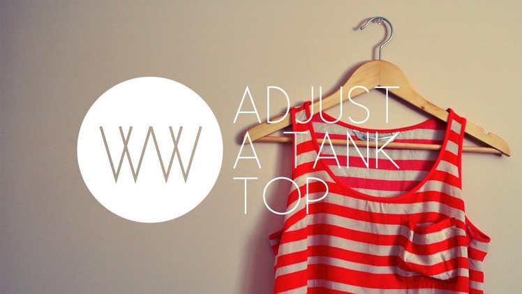 How to Adjust a Tank Top