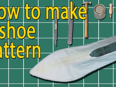 How to make shoes basic pattern