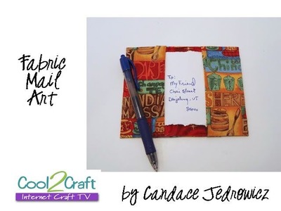 How to Make a Reusable Fabric Mail Art Postcard by Candace Jedrowicz