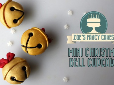 Mini Christmas bell cupcakes decoration tutorial How To Cake