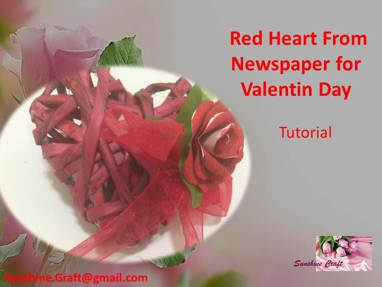 D.I.Y - Red Heart From Newspaper for Valentin Day - Tutorial