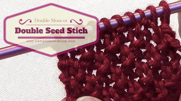 Double Seed Stitch or Moss Stitch